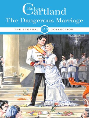 cover image of The Dangerous Marriage